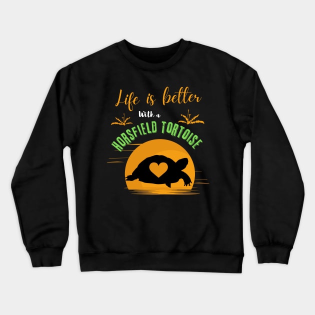 Life is Better with a Horsfield Tortoise Crewneck Sweatshirt by Niche Haven